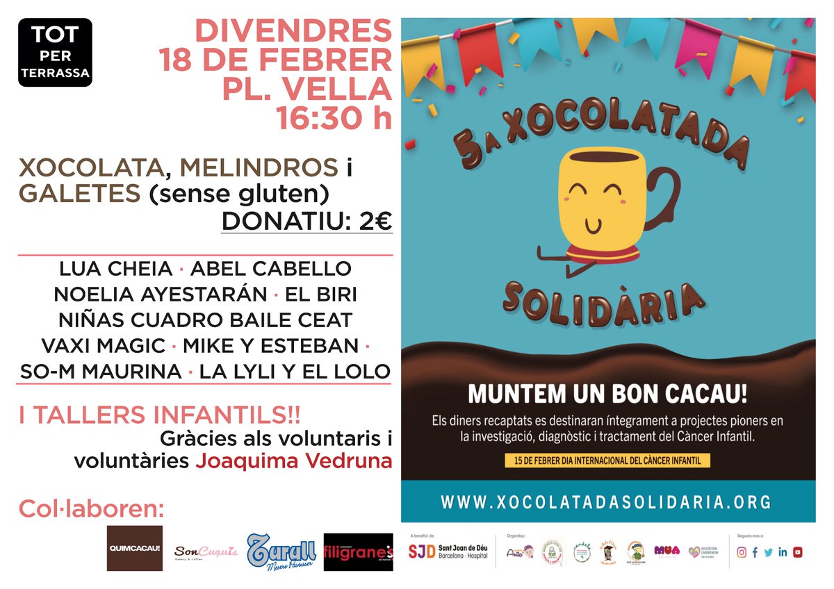 TotperTerrassa's tweet photo. 🍫Divendres muntarem un bon cacau! Xocolatada Solidària, música, humor i tallers infantils!

📅18 febrer
🕟16:30 h
📍Pl. Vella

De la mà de @chocolatadaSol_ recaptarem fons per a projectes d'investigació a benefici de @SJDbarcelona_ca.

#Terrassa
#TacatContraelCàncerInfantil https://t.co/Zu8YLKgJEK