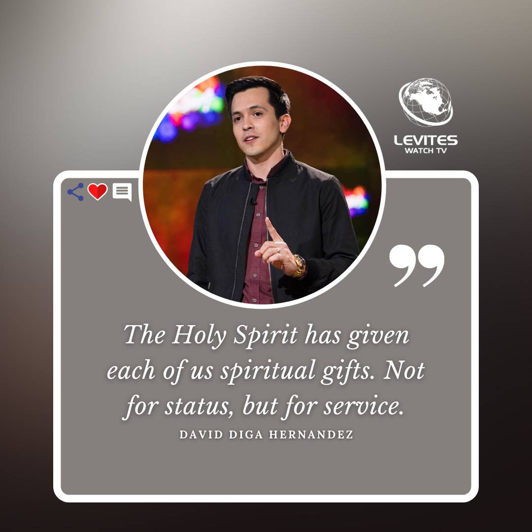 leviteswatchtv's tweet image. “The Holy Spirit has given each of us spiritual gifts. Not for status, but for service.” @DigaHernandez

#daviddigahernandez #leviteswatchtv