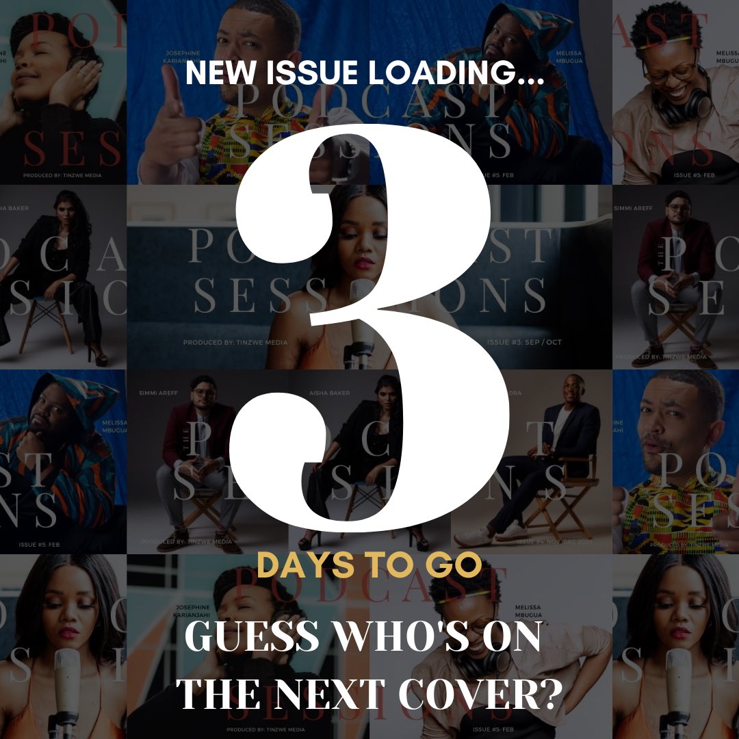 🔥BIG NEWS🔥

We’re counting down to the release of the Feb / March issue of “The Podcast Sessions” Digital Magazine! 

GUESS WHO’S ON THE NEXT COVER? 🎙🎧

#african #podcastmagazine #podcastsessions #DigitalMarketing #digitalmagazine #startup #panafrican #photography