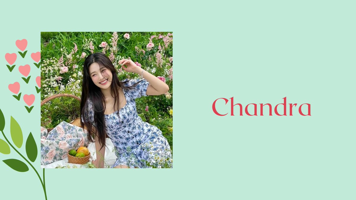 ambrosiafiles's tweet image. ㅤ
ㅤ
    𓏲࣪💐  CHANDRA  ❜
ㅤ
ㅤ