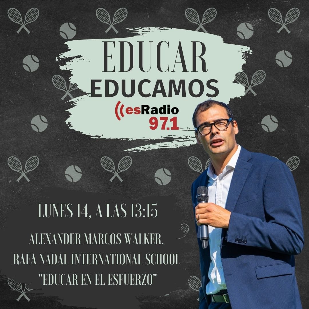 VickyFerrerColl's tweet image. ¿A quién no le han dicho nuca “lo que vale cuesta”?Es frase de manual,pero no parece que la cultura del esfuerzo esté de moda.Nuestro invitado sabe que el esfuerzo es bueno.El director de la Rafa Nadal InternationalSchool,Alexander Marcos Walker,estará el lunes, 13:15 @esRadio971