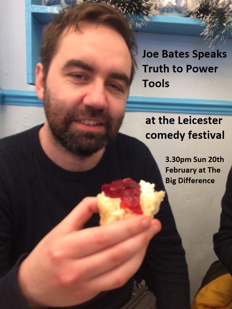 joebatesss's tweet photo. Joe Bates Speaks Truth To Power Tools comes to @LeicsComedyFest next week! The show has nothing to do with scones, this is just a cynical attempt to bring in the Afternoon Tea crowd. Tickets available here https://t.co/ClQXl4UgZ9 or PWYW on the door
#lfclol https://t.co/r5hZCERScp