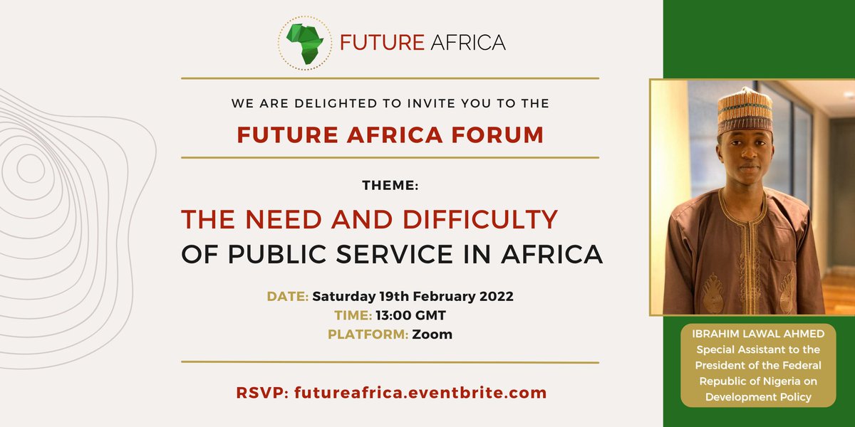 Join us at the next Future Africa Forum, titled: “The Need and Difficulty of Public Service in Africa”. Speaker is Ibrahim Lawal Ahmed, Special Assistant to the President of the Federal Republic of Nigeria on Development Policy.
Register at futureafrica.net/forum/
#FutureAfrica