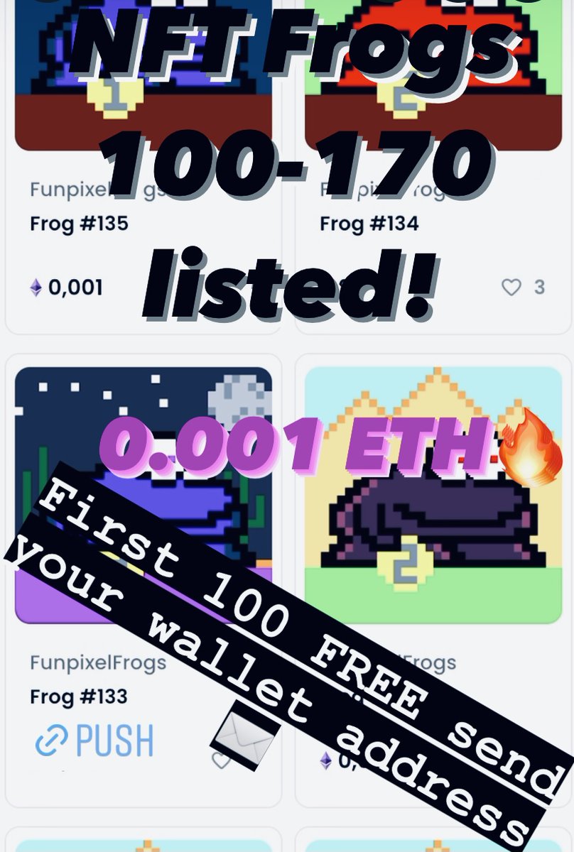 funpixelfrogs's tweet photo. Dear friends! ❤️❤️❤️
Emission actively continues📈
NFT frogs #100-#170 are listed!🐸
0.001 ETH🔥
Unique NFT crypto unit for exchange!🔄
To get FREE one of the first 100 NFT🎁👇
Send your wallet adress in DM📧
Emission is unique and distribute FREE🎁
https://t.co/Tw7ChTOHQj
#NFT https://t.co/t7x1GGeuDb