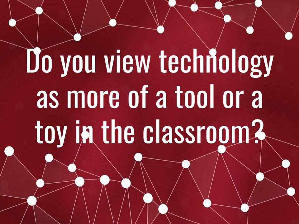 MsMachlis's tweet photo. Twitter Chat (Week 6)
Do you view technology as more of a tool or a toy in the classroom? #wuedt6020 https://t.co/SCbaVofkuR