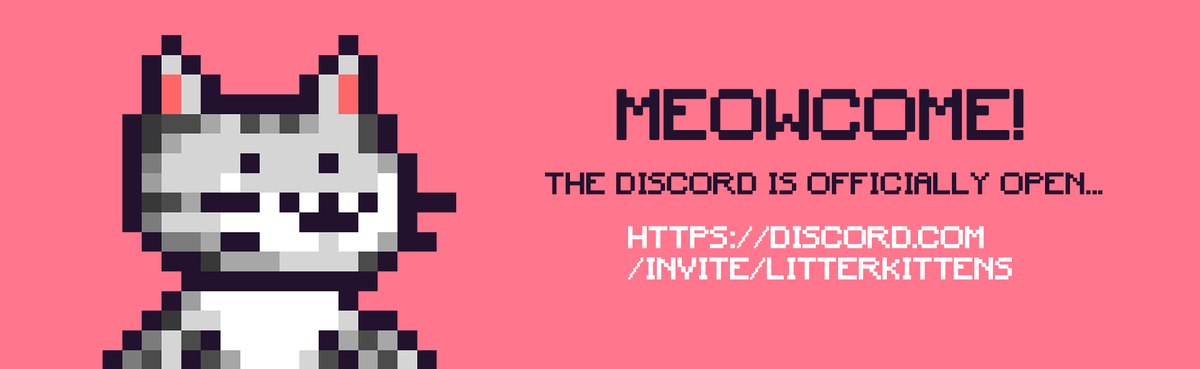 litterkittens's tweet photo. MEOWCOME! Our discord is officially open. If you haven't got in yet, here you go.

https://t.co/XqU0oZGj61 https://t.co/wKcsugjkXJ