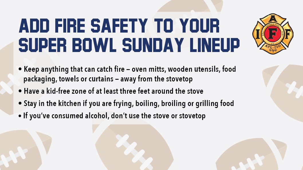 It’s #SuperBowl Sunday! As you’re getting ready for the big game, remember to add fire safety to your Super Bowl lineup. #IAFFSafetyTips @IAFFNewsDesk https://t.co/xYRxjCxuQc