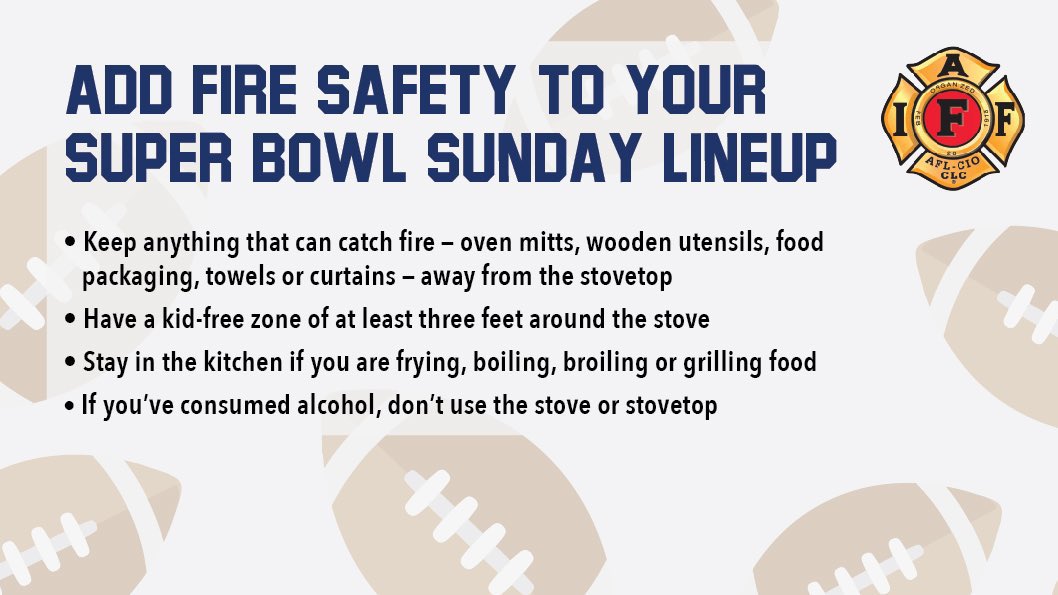 Make your #SuperBowl  Sunday a safe one! #IAFFSafetyTips