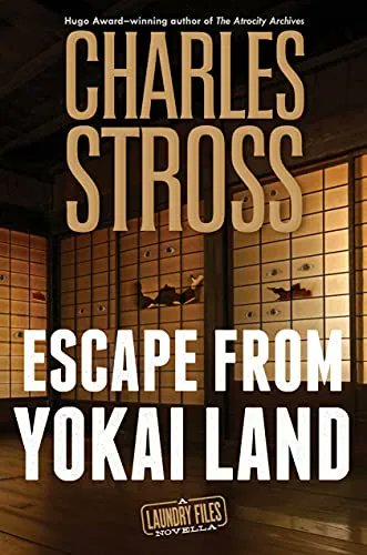 GOGPodcast's tweet photo. EP 540, At the Library: @cstross #QuantumofNightmares #LaundryFiles, #EscapefromYokaiLand #TheReturnofBob; @nealstephenson #TerminationShock; our recommendations for good #scifi, sort of https://t.co/qmx2FxA4Vd #podcast https://t.co/EXt14sRAYX