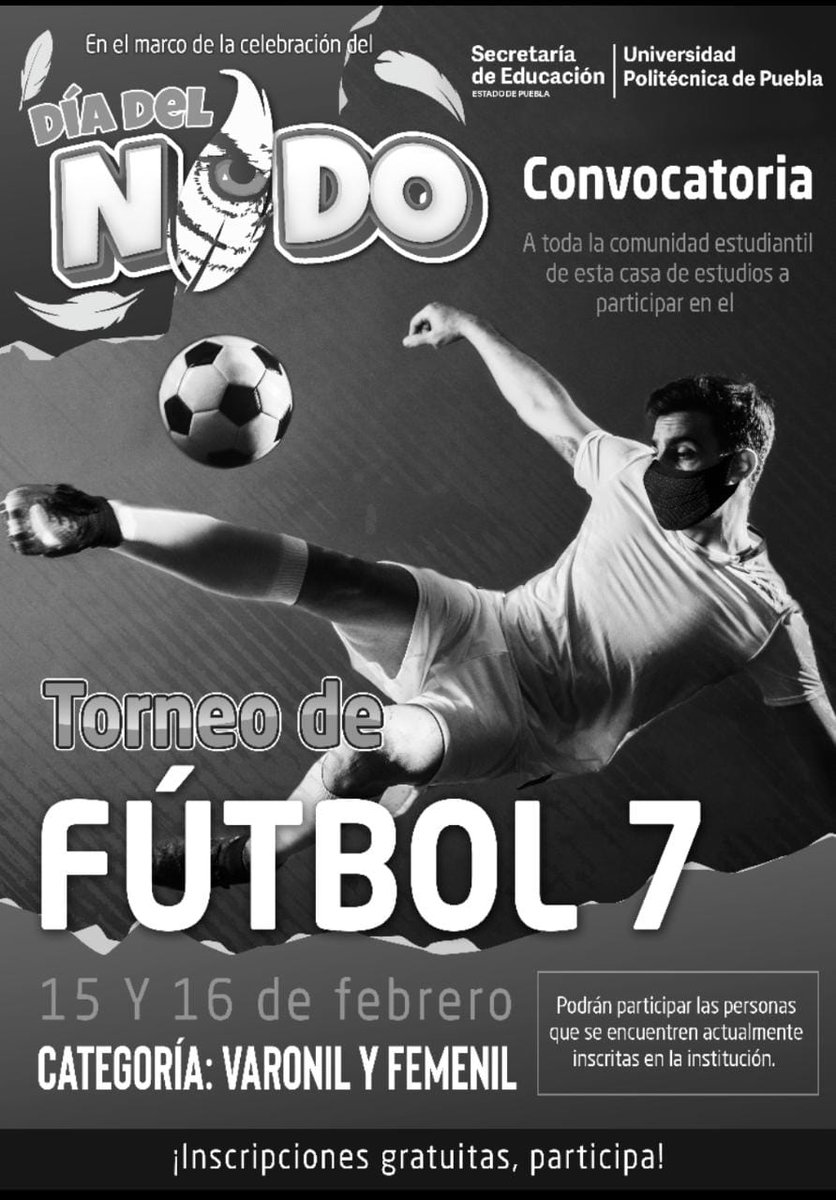 UPPueblaOficial's tweet photo. Con motivo de la celebración del #DíadelNidoBúhoBlanco", invitamos a nuestra comunidad estudiantil a registrarse en la "Convocatoria Torneo de Fútbol 7".
¡Último día!
👉 Enlace de registro: https://t.co/gJhgVpdZhK
#DíadelNido2022 #BúhosBlancos #OrgulloUPPue https://t.co/NRp23rvPoB