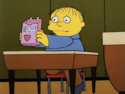 I’ve posted the same photo of Ralph Wiggum not getting a Valentines Day card on Instagram for a decade. Come with me on on this journey. 💖