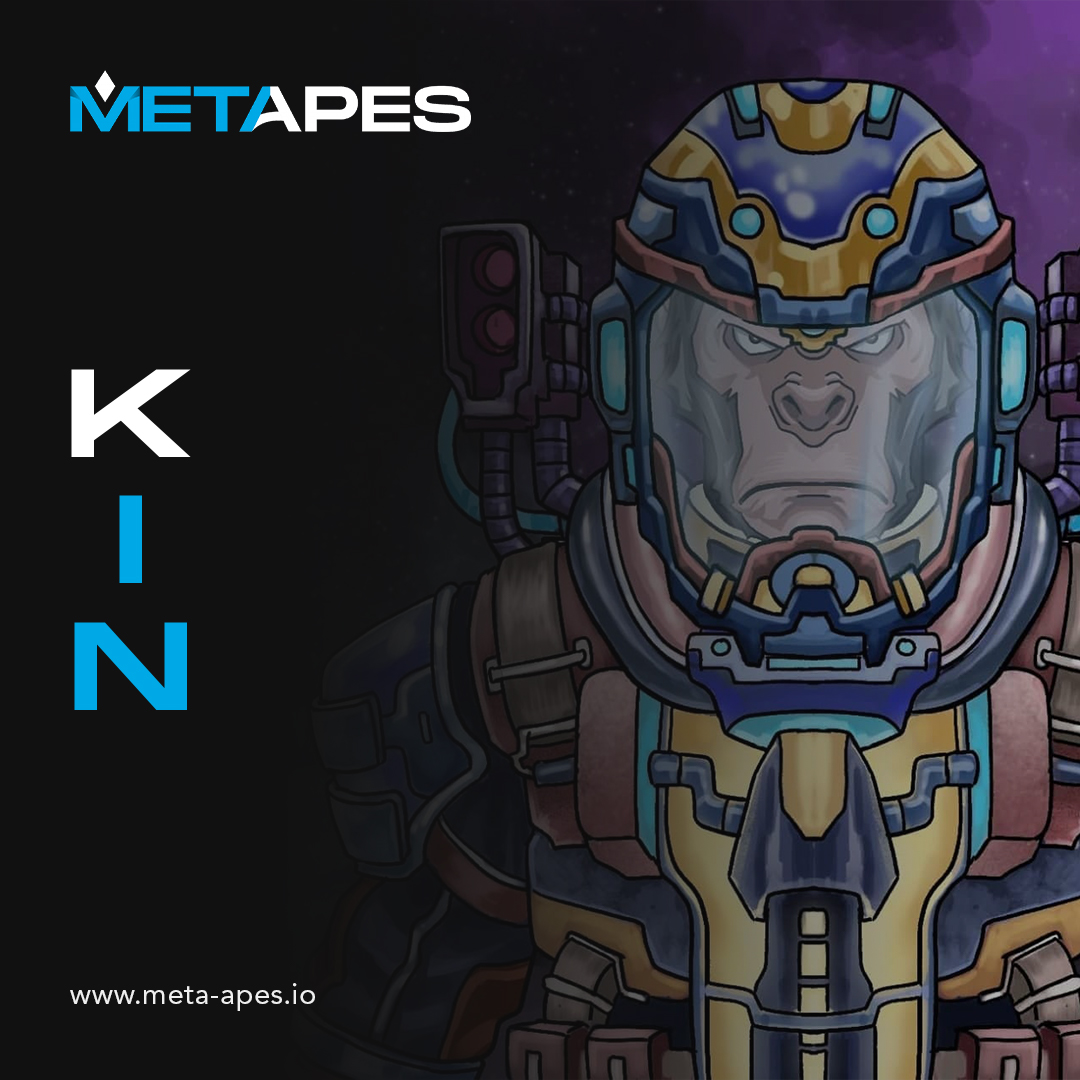 KIN.

The Meta Apes is an ancient clan of celestial primates also described as aliens. As a celestial species, they have spent thousands of years traversing the cosmos in order to continuously evolve and become Meta.

meta-apes.io