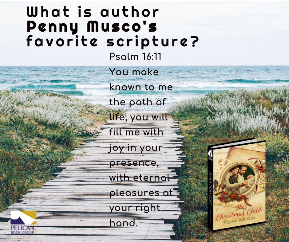 PelicanBookGrp's tweet photo. Author Penny Musco's favorite scripture.😀 #PelicanBookGroup #FavoriteScripture #AmWriting https://t.co/MjeVDSvgoI
