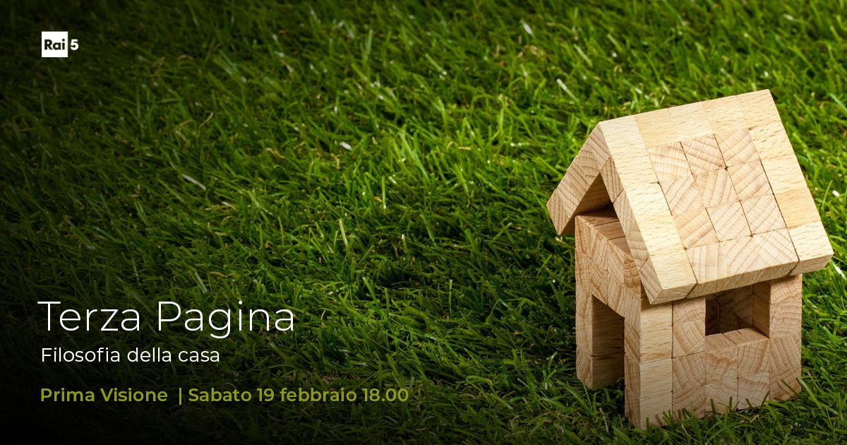 Quali significati ha assunto la casa per le varie generazioni? Come è mutato il nostro rapporto con l'abitare? Risponde la nuova puntata di Terza Pagina, in onda sabato 19 febbraio alle 18.00 su #Rai5 DTT23