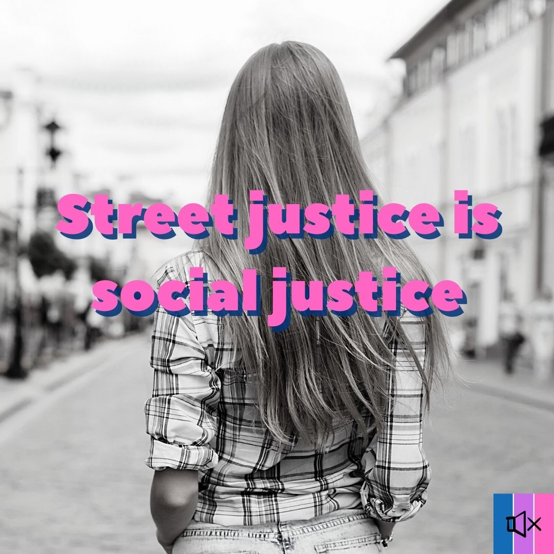 A reminder this #WorldDayOfSocialJustice: street justice is social justice. We all deserve to be safe on our streets, free from harassment and discrimination. 

#StreetHarassment #AntiStreetHarassment #Safety #Equality #SocialJustice