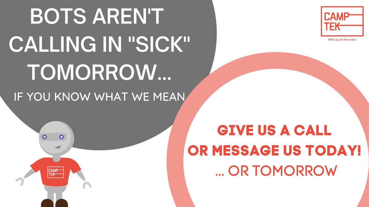 CampTekRPA's tweet photo. #RPA will take care of the repetitive work so your #employees can get back to the #work they enjoy! ... or call in sick after the #superbowl. We've got you covered #24/7 with #RPASaaS - DM us TODAY https://t.co/AnFKadaT1P