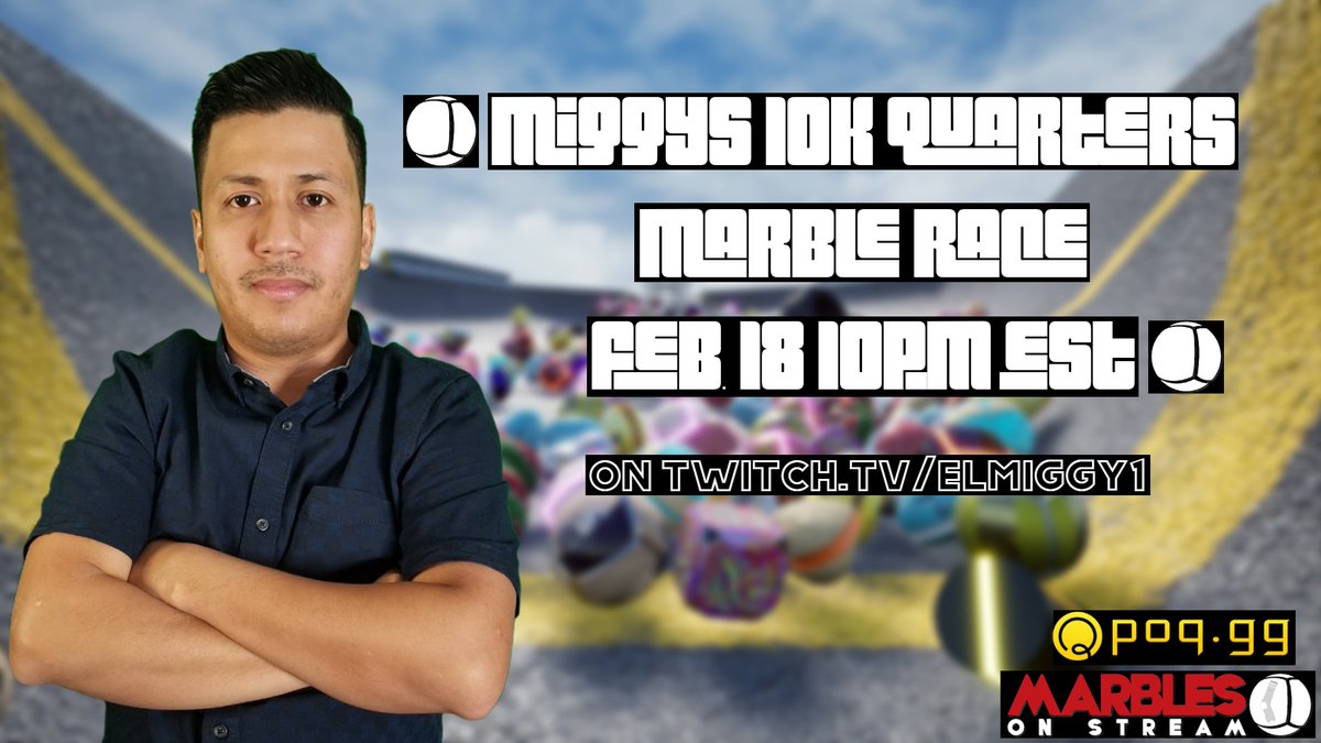 Friday Feb. 18th at 10pm EST  I have another @POQesports Marbles on Stream Race! 10k Quarters($25 value) prize pool! 

Game is easy to particpate in and hopefully can get as many of you involved! 

Here is the link to sign up 👇
poq.gg/events/U6iKg44… 

Sponsored by @POQesports