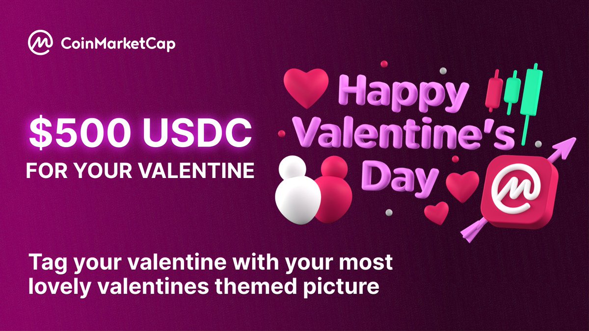 It’s the season of Love Cupid 💘💙
Win $500 USDC for Your Valentine

Tag your Valentine with heart-themed Memes or GIFs

🔥 Like &amp; RT: This Tweet
💘 Tag: 3 of Your Friends
#️⃣ Hashtag: #CoinMarketCapValentine
💖 Extra Points for Creativity
 
※ 5 Winners / Until Feb 14th