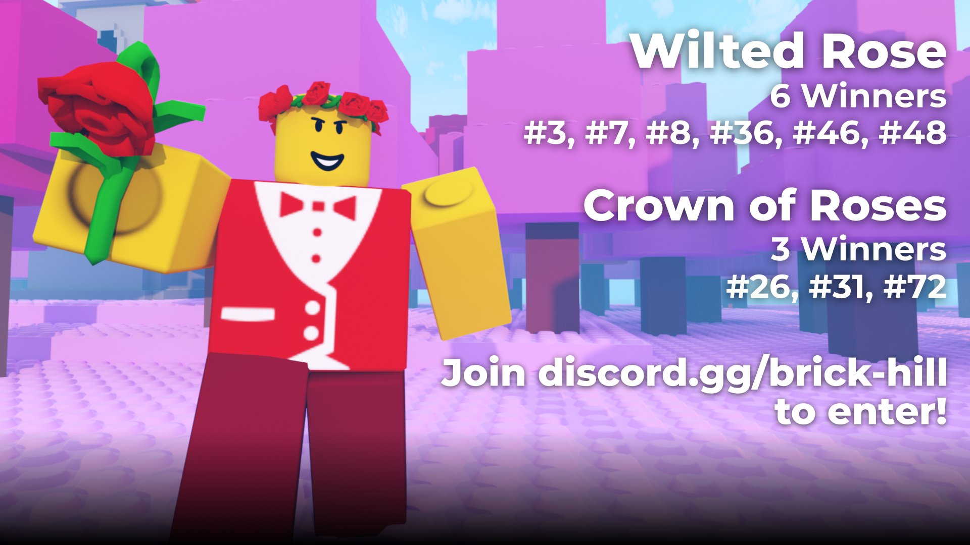 Brick Hill on X: We're also giving away 6 copies of the Wilted Rose item  and 3 copies of the Crown of Roses item! Make sure to join our discord at