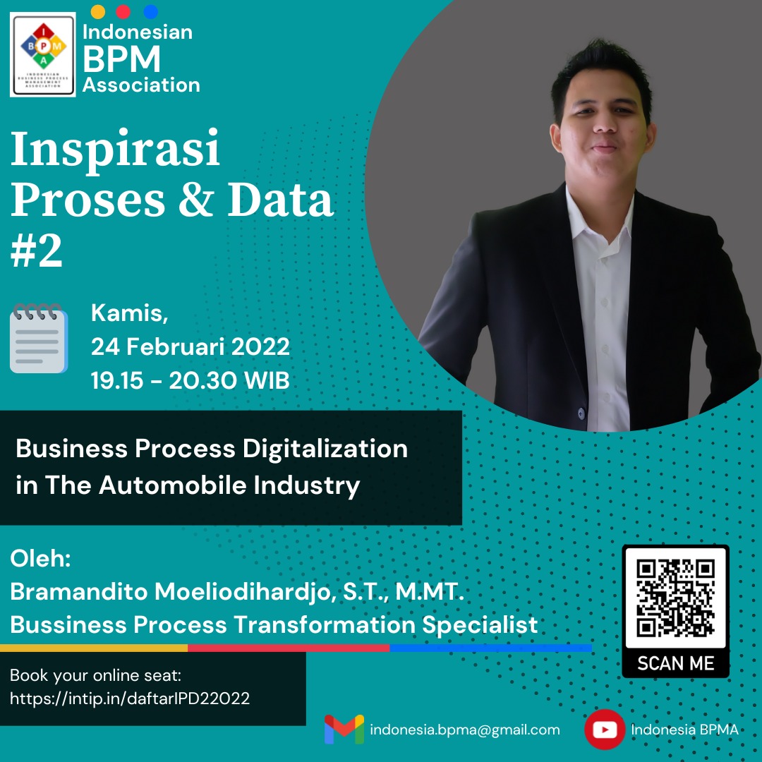 MahendrawathiER's tweet photo. IBPMA menggelar webinar Inspirasi Proses &amp; Data
dgn pembicara Bramandito Moeliodihardjo 
Topik: Business Process Digitalization in the Automobile Industry.
⏲️ Kamis, 24 Pebruari 2022, 19.15 - 20.30 WIB.
Registrasi via https://t.co/FdAeM3Wq29

#digitalisasi #prosesbisnis #otomotif https://t.co/hoRHf2YGsO