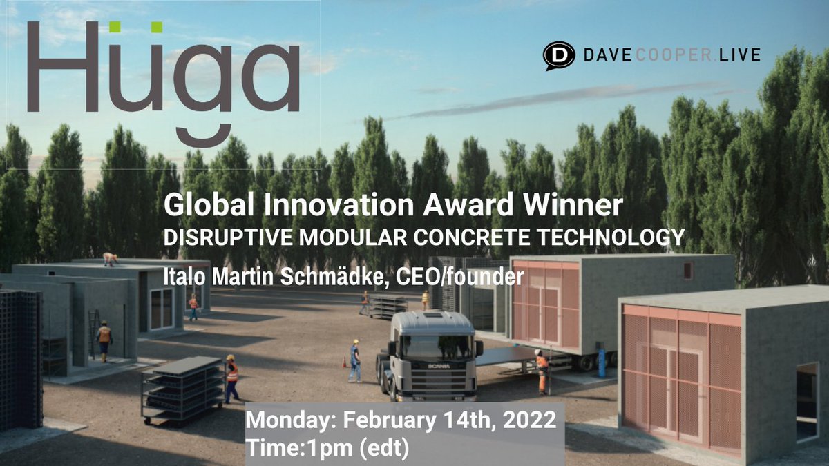DaveCooperLive's tweet photo. HUGA Technology a Global Innovation Award Winner
Live Monday, 2/14/2022
Time: 10am (pst) / 1pm (edt)
Register: https://t.co/YdrdeTH2iM
#Builditbetter #Davecooperlive #modular https://t.co/VdrdIc1LYr