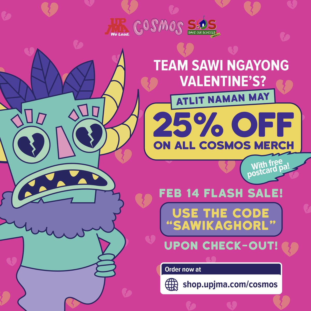 CosmosOPMFest's tweet photo. “ETO NA NAMAN TAYO SA BUWAN NG PAG-IBIG! 🙄” Forever girl, tamanism!

Eh ano naman kung single, atlit 25% off on all Cosmos merch, di buh? 😭 FOR TODAY AND TODAY ONLY MHIE — use code SAWIKAGHORL at check-out sa https://t.co/6R3XvoDvU2.

#CosmosMerch2022 #GetCosmic #MissionCosmos https://t.co/xuihPE2pQ3