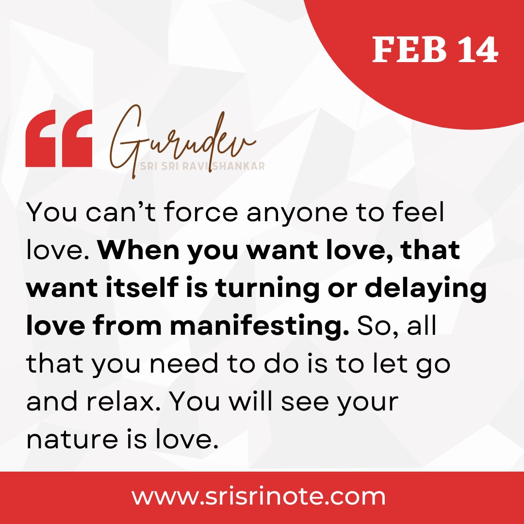 BreathWGrace's tweet photo. "You can’t force anyone to feel love. When you want love, that want itself is turning or delaying love from manifesting. So, all that you need to do is to let go and relax. You will see your nature is love." - Gurudev @SriSri 

#Love #SriSriNote #ValentinesDay #Meditate https://t.co/AbZE3d0YCy