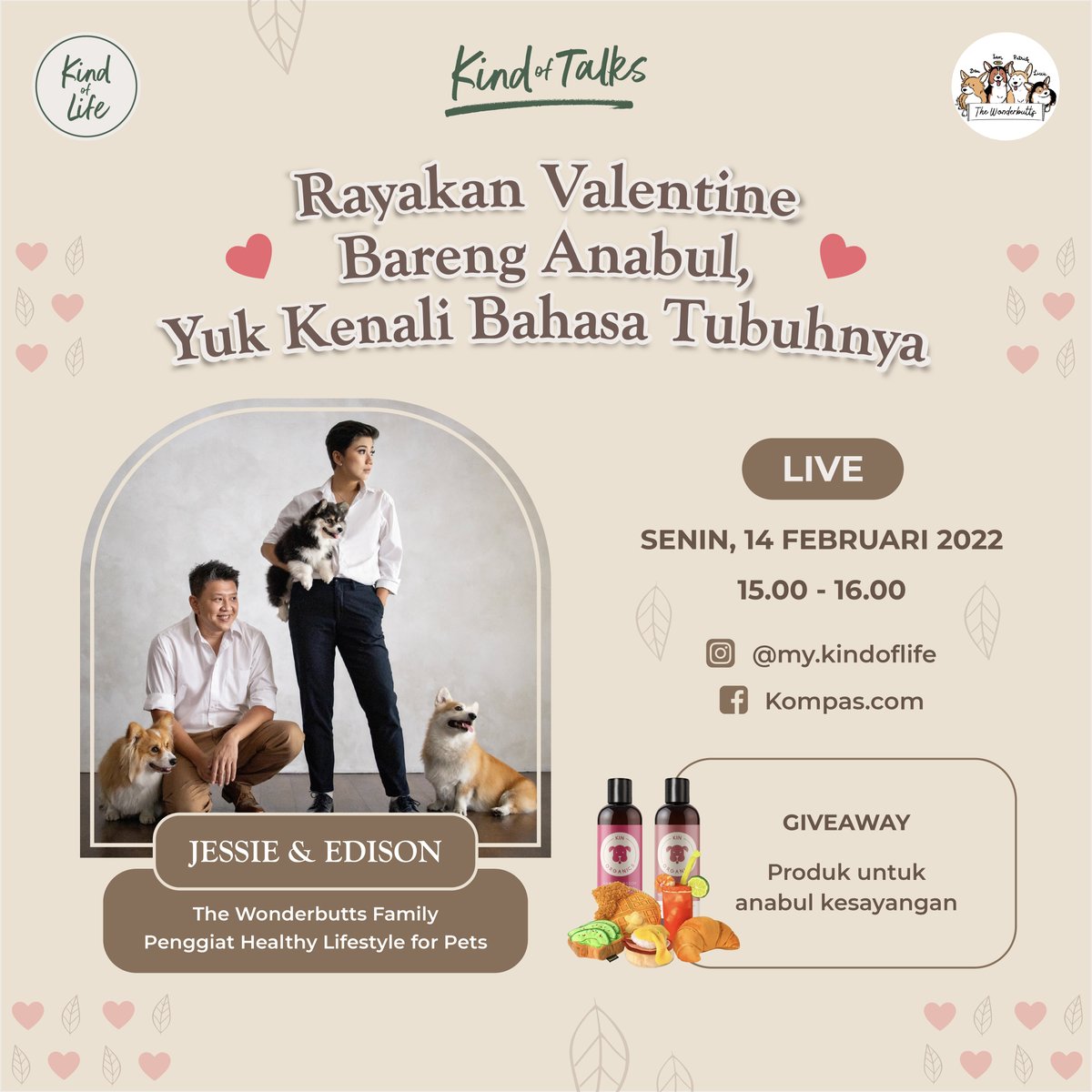 kompascom's tweet photo. Rayakan hari Valentine bareng anabul kesayangan & bareng Jessie dan Edison dari.the.wonderbutts di Kind of Talks:
📅 Senin, 14 Februari 2022
⏰ 15.00 WIB
📍Instagram @my.kindoflife & Facebook https://t.co/4VOOkFiGyW
Ada giveaway juga! See ya Sobat Life!
#kindoflife
#kindoftalks https://t.co/gcHUkItKgt