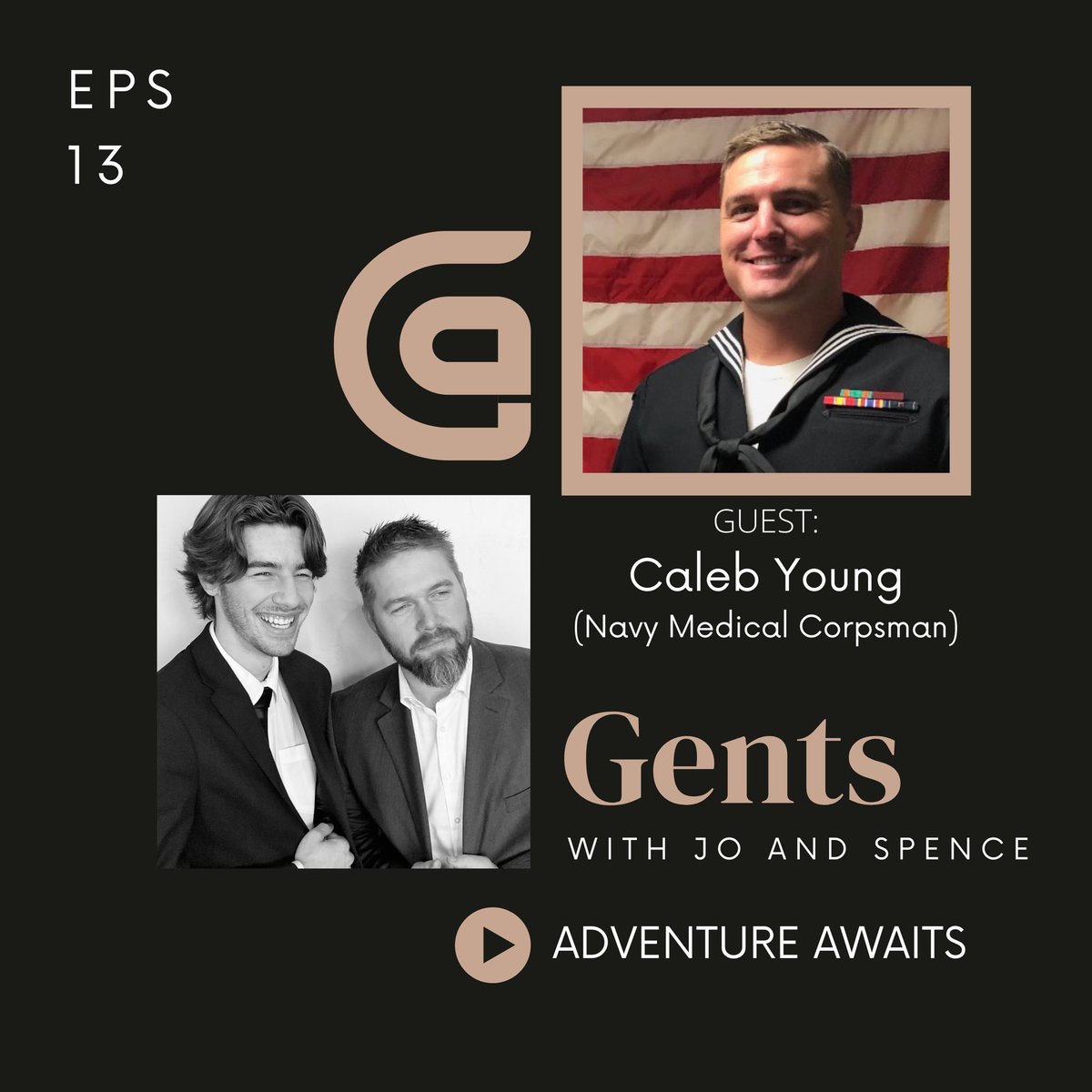 Episode 13 Adventure Awaits with a retired Navy Corpsman. Check it out on Spotify and Apple Podcast!! Link in bio.