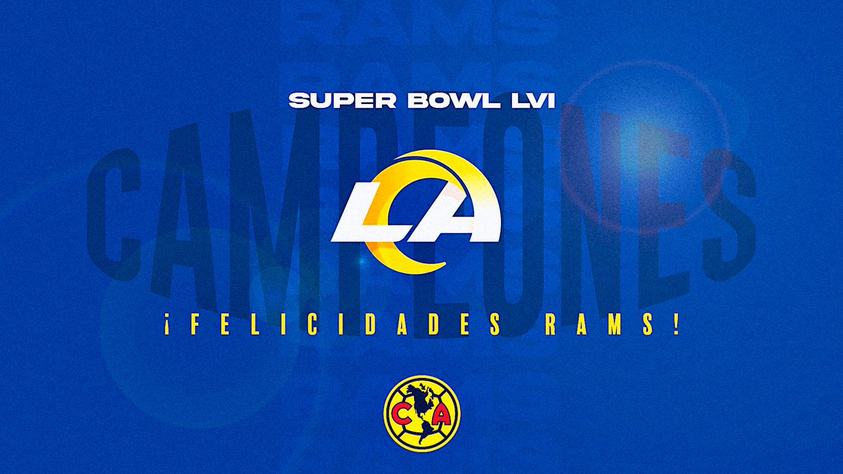 ClubAmerica's tweet photo. 🔵🟡 Azul y amarillo un combo ganador LAXLA. 
Felicidades @VamosRams @RamsNFL #SBLVI https://t.co/bkoFTec5dD