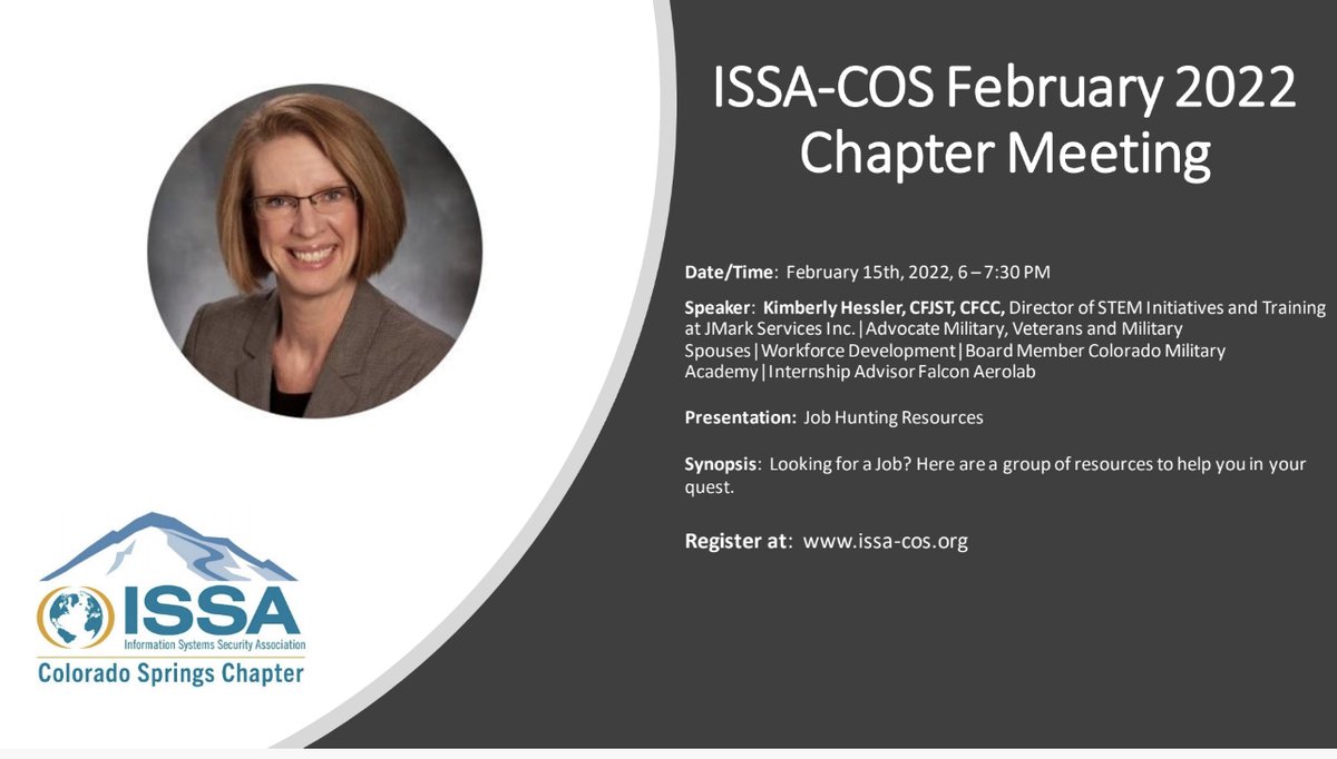 COSISSA's tweet image. ISSA-COS February 2022 Chapter Meeting

Date/Time: February 15th, 2022, 6 – 7:30 PM

Speaker: Kimberly Hessler,

Synopsis: Looking for a Job? Here are a group of resources to help you in your 

Register at: issa-cos.org