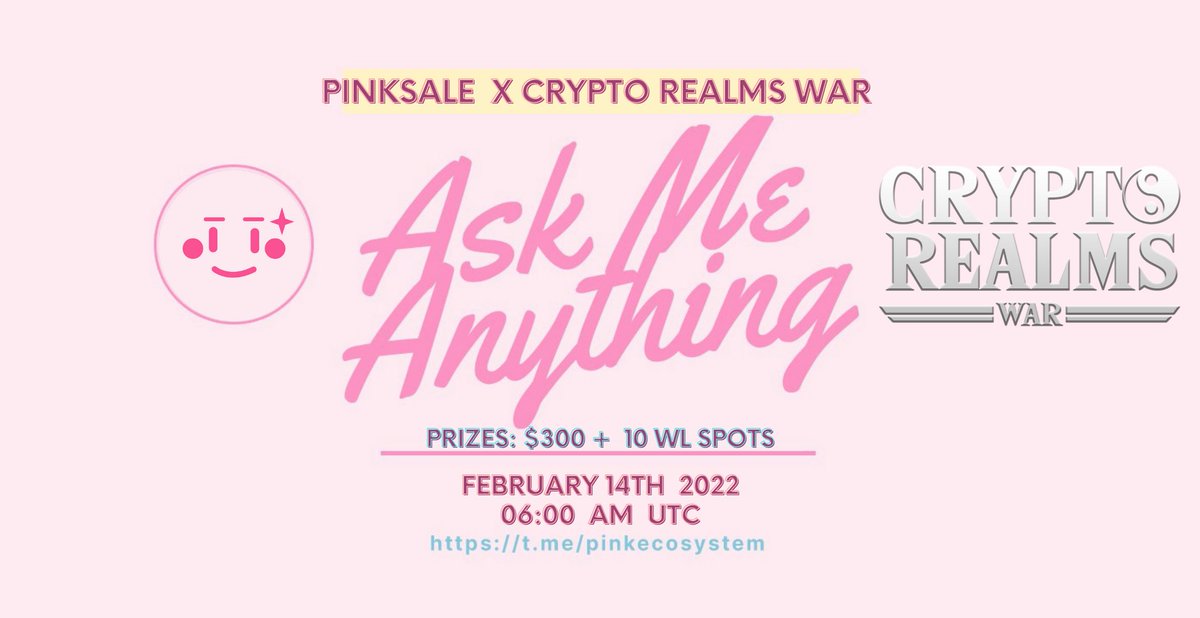 pinkecosystem's tweet photo. 🔥 Upcoming CRYPTO REALMS WAR AMA!

✅ Event: Crypto Realms War voice AMA
✅ Where: https://t.co/huKyZIEQ9H
✅ When: 14th February 06:00AM UTC
✅ Prize: $300 + 10 WL spots

👉 TG: https://t.co/8SrHur63Mg

👉 Web: https://t.co/gnpKYfgcVz

#Presales #CryptoRealmsWar https://t.co/6zZ4bSgPKW