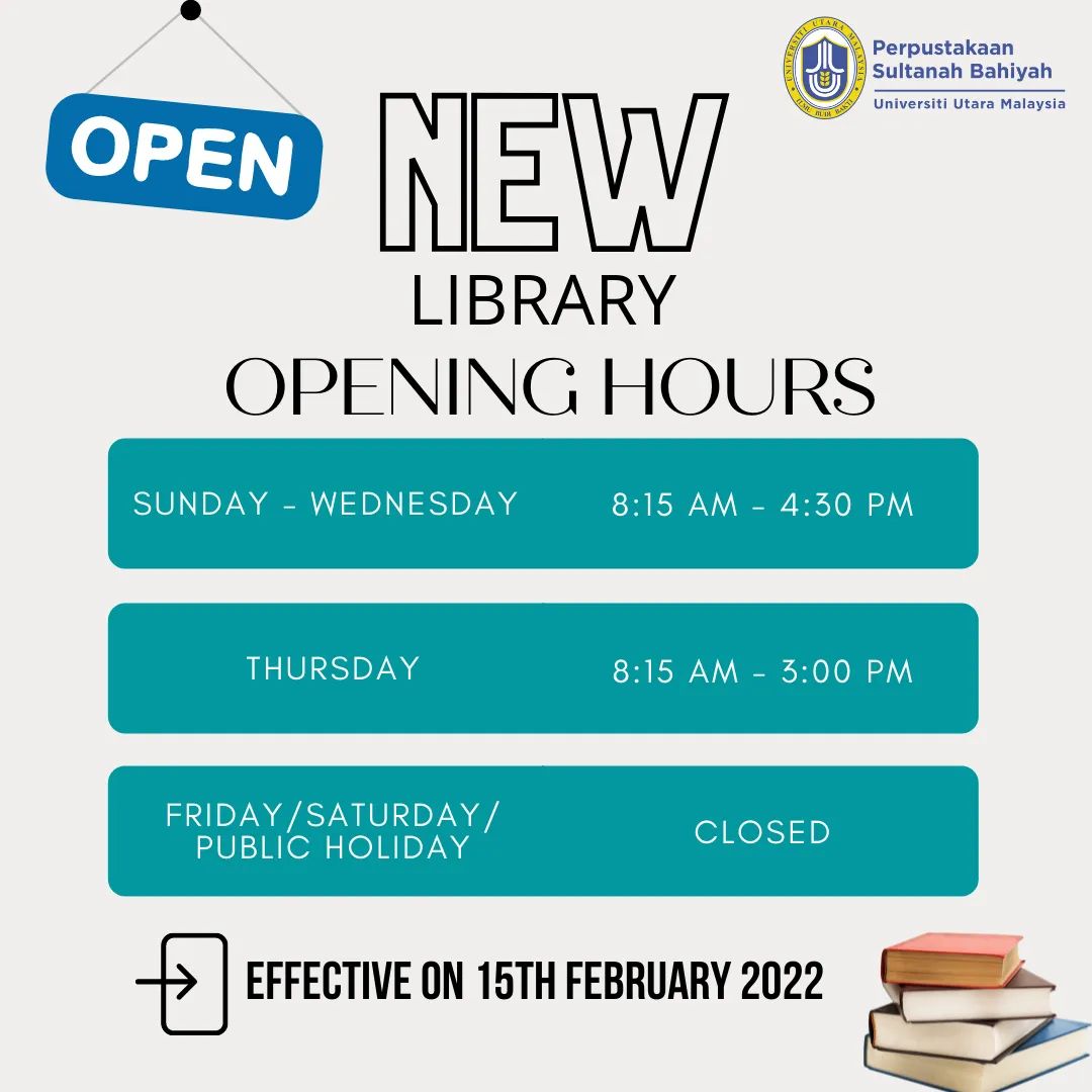 psbuum's tweet photo. Assalamualaikum wbt. and good day,
Dear our beloved users,
Please be informed that the NEW library opening hours are as shown below.
Thank you.
#PerpustakaanSultanahBahiyah
#uumlibrary https://t.co/6eKtpFg34E