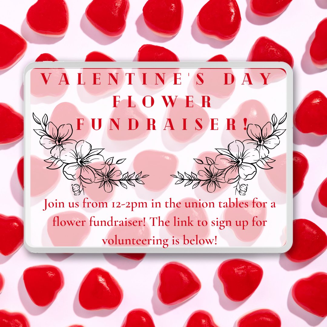 Join us from 12-2pm in the union tables for a Valentine's day Flower fundraiser! Stop by to help us sell, or buy a flower or two for your valentine! This volunteer opportunity will be in place of our weekly meeting. The link to sign up is: docs.google.com/spreadsheets/d…
