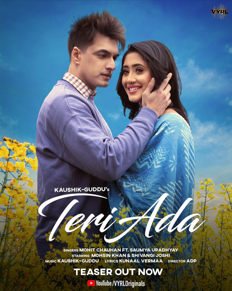 Dil le gayi #TeriAda 😍
The teaser is live now on the <a href="/vyrloriginals/">VYRL Originals</a> YouTube channel, watch it now aur batao aapko kaisa laga. Full song out on 17th February. ❤️

<a href="/khan_mohsinkhan/">Huma Finance Official 🟣</a>
<a href="/shivangijoshi18/">shivangi joshi</a> @mohitchauhanofficial 
@saumyaupadhyayofficial
@kaushikgudduofficial