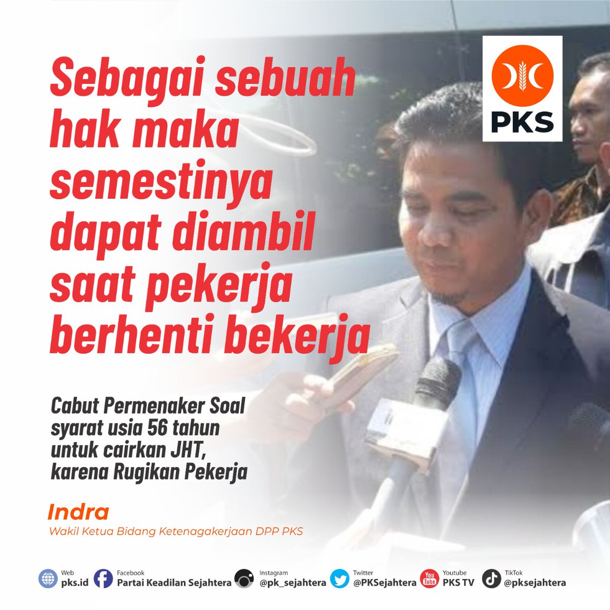 PKSejahtera's tweet photo. #CabutPermenJHT56Tahun. "Sejak disahkannya UU Cipta Kerja, posisi pekerja semakin lemah karena lebih mudah di PHK. Jika dana JHT hanya bisa dicairkan 100% saat usia pensiun, maka pekerja semakin rentan tidak mendapatkan perlindungan." ~ Indra. https://t.co/MT4k9uxx3y