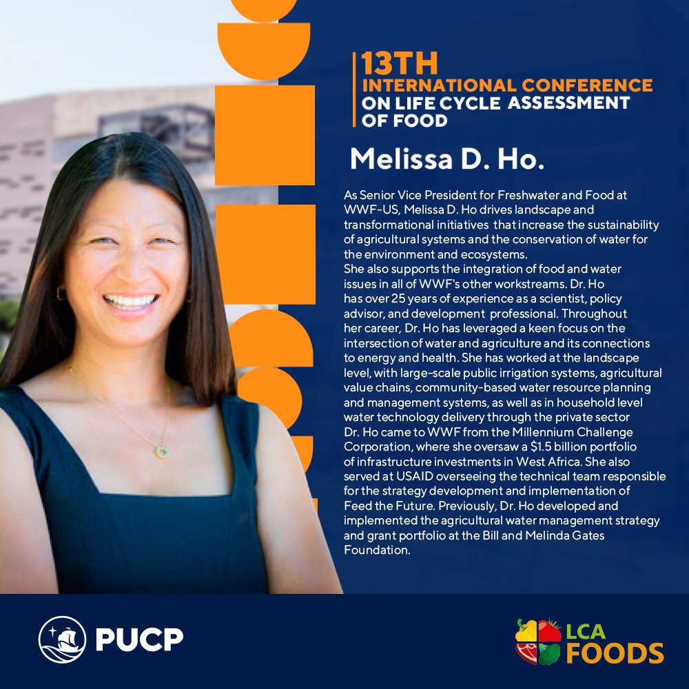 🥑🍔🍎#LCAFOODS2022 |We're pleased to welcome Melissa D. Ho, Senior Vice President, Freshwater &amp; Food <a href="/WWF/">WWF</a>-US as #KeynoteSpeaker for our hybrid conference taking place 12-14th oct. in Lima, Peru🇵🇪-🔗bit.ly/lcafoods22➡️for more details #LCA #FoodSecurity #AgriculturalSystems