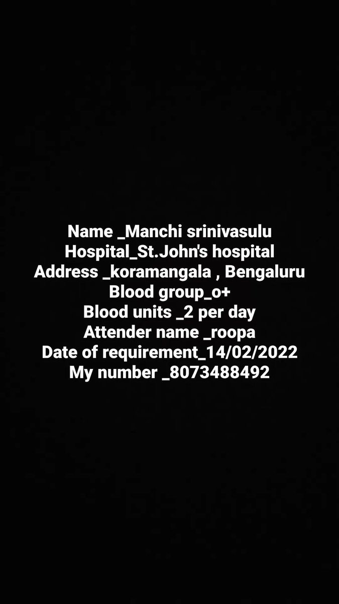 thegiftoflife01's tweet photo. BLOOD DONOR REQUIREMENT 
Please share.

@BloodDonorsIn
@BloodAid 
@Bloodpointorg 
@CovidPlasmaIn
#SOS #Emergency 
#BloodMatters 
#ShareUntilDonorReach 
#Karnataka #Bengaluru https://t.co/mmdgrhidyB