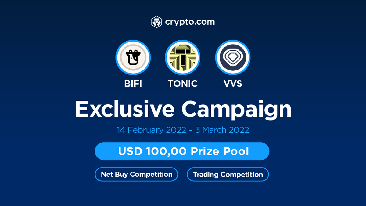 The BIFI, TONIC, VVS Exclusive Campaign is here! 🚀

🤑Trade $BIFI, $TONIC, $VVS in the Crypto.com App for the chance to win a share of the USD 100,000 prize pool! 

🗓️ Now until 3 March 2022

Sign Up Now 👉crypto.onelink.me/J9Lg/ad7c887b 

ℹ️ crypto.com/product-news/b…