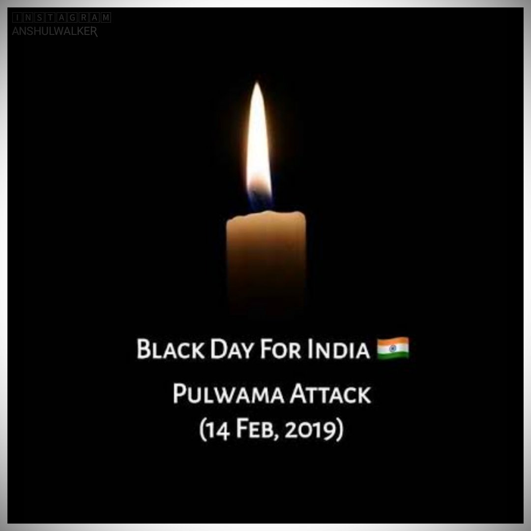 Anshulwalker_AW's tweet photo. 🖤... #PulvamaAttack https://t.co/OIMqyopeEo