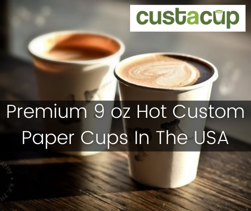 custacups's tweet image. Choose The Premium 9 oz Custom #HotPaperCups In The USA 

Pick your customized #disposablepapercups in bulk with a low minimum order of only 10 cases. 

Visit - bit.ly/3gFx8ei

#customprintedhotcups
#ordercustomcups
#papercupscustom