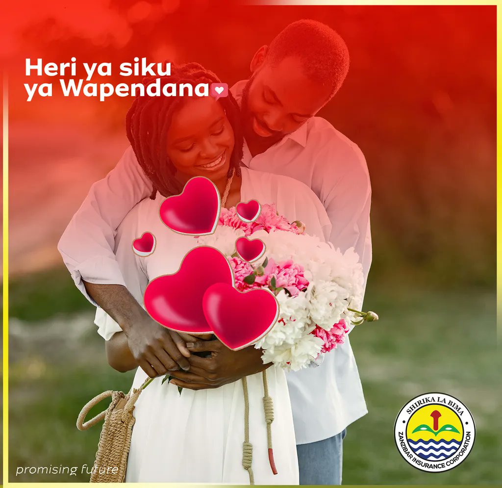 Zic_znz's tweet photo. Nogesha siku yako kwa kumkatia bima umpendae. Tunakutakia heri ya siku ya Wapendanao https://t.co/qDTyS5P0mR