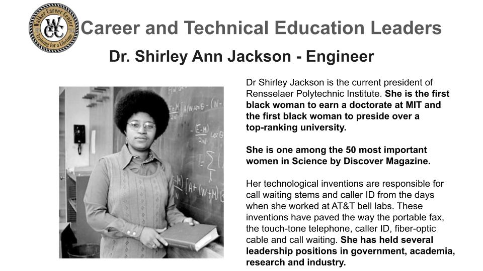 Continuing to celebrate #BlackHistoryMonth &amp; #CTEMonth2022, Meet Dr. Shirley Jackson! She is the current president of Rensselaer Polytechnic Institute. She is the 1st black woman to earn a doctorate at MIT. #CareerGoals #Power2Succeed #ComputerTechnology #CTEStrong #Engineering
