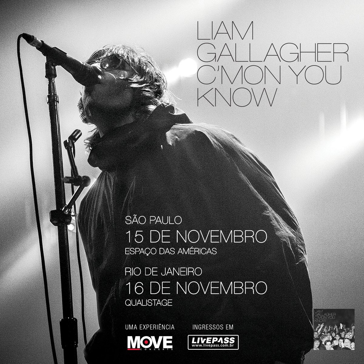 Fãs de Oasis e dos irmãos Gallagher, a notícia é boa: a Move Concerts anuncia a turnê Liam Gallagher no Brasil com 'C'mon You Know' - seu terceiro álbum solo e o maior show de sua carreira. Vendas a partir de 16 de fevereiro em livepass.com.br #LiamGallagher #LiveIsBack