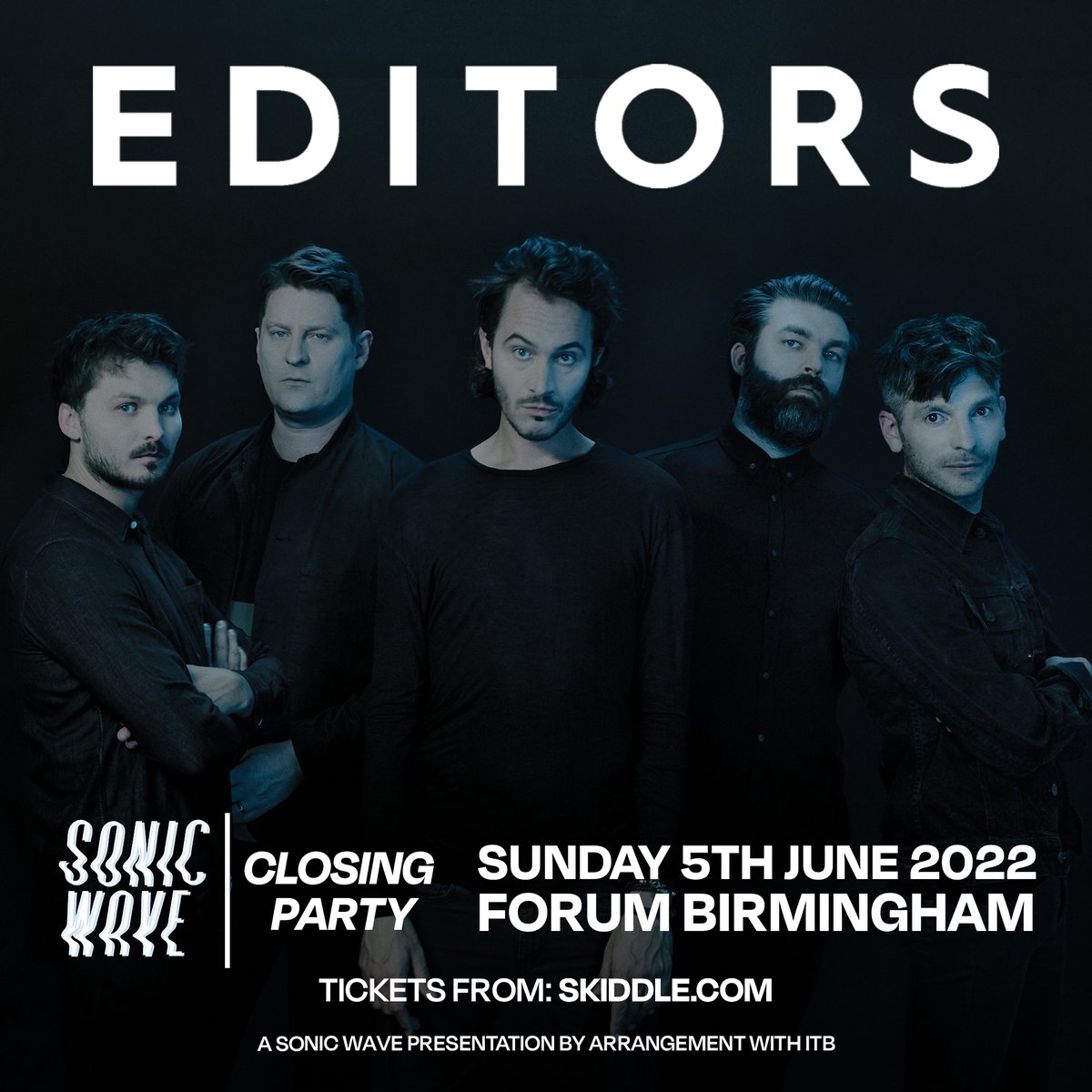 Tickets to our Closing Party with @editorsofficial on 05.06.22 are on sale now! skiddle.com/e/36011625