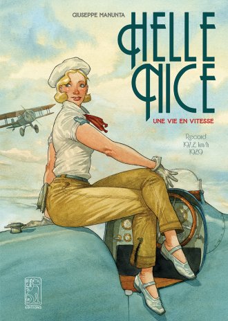 ActuaBD's tweet photo. #HelleNice, une vie en vitesse - Par Giuseppe Manunta - @Feles_Edition
Ascension d'une pionnière de la #courseautomobile au #féminin, qui a traversé deux guerres, et autant de déboires sentimentaux. Classique et romanesque.
https://t.co/YLcvqsaKuy https://t.co/VEHNeCTUkJ