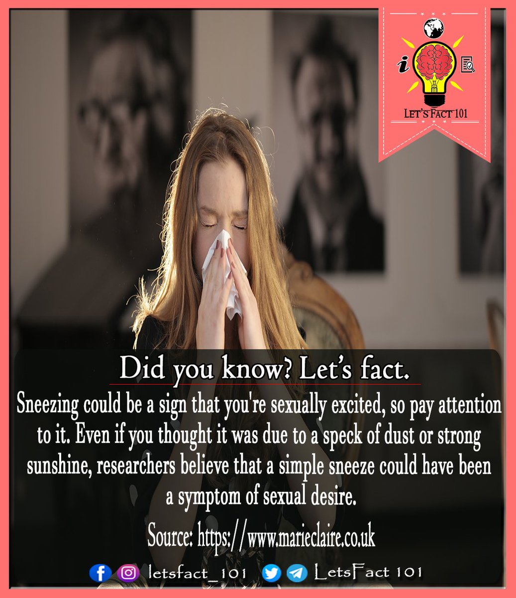 Letsfact101's tweet photo. Another possible explanation concerns the existence of erectile tissue in the nose, which may become engorged during sexual arousal, triggering a sneeze.
#sex #biology #psychology #horny  #fact #facts #factoftheday #factoflife #knowledgeispower #knowledge #learndaily  #trending https://t.co/o0xqC5x9gL
