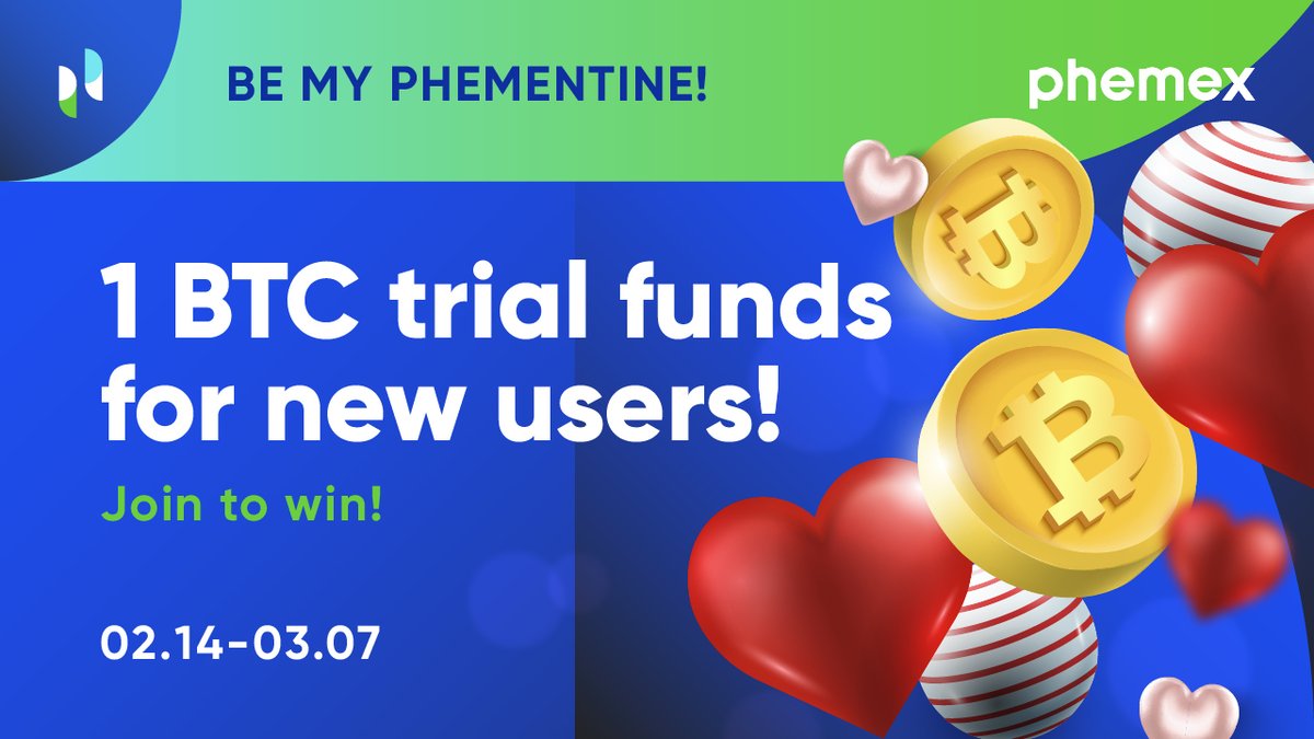 Spread the love 💖 with Phemex! Celebrate this lovely Valentine's Day - collect 1 BTC in trial funds and keep your earnings! 😍 Join ▶️ bit.ly/3rVMaTL #Valentine #Phementine #Phemex #BTC #New #Users #Giveaway #Earn