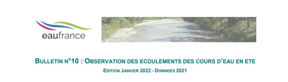 gesteau's tweet photo. 📘 Publication du bulletin annuel de l'Observatoire national des #étiages : il présente la situation de l'écoulement (visible/non visible/#assec) des cours d'eau sur la période de mai à septembre 2021, à partir d'observations d'agents de @OFBiodiversite. ➡️https://t.co/qpkO7far4m https://t.co/C5xGwhqTVw