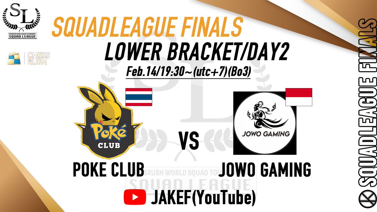 KProjectChess's tweet photo. <本日の配信カード(21時半~)>
SquadLeague Finals 
Lower Bracket DAY2
・CheckMATE🇹🇭 vs Mature sQuad🇮🇩
🎤実況:かぼす(@pum_chess)
https://t.co/cE33G8f3Yc

・POKE CLUB🇮🇩 vs JOWO GAMING🇮🇩
🎤実況:JAKEF
https://t.co/hzxcHKpw6b

#ChessRush
#SquadLeague https://t.co/F8t7KMsBgo